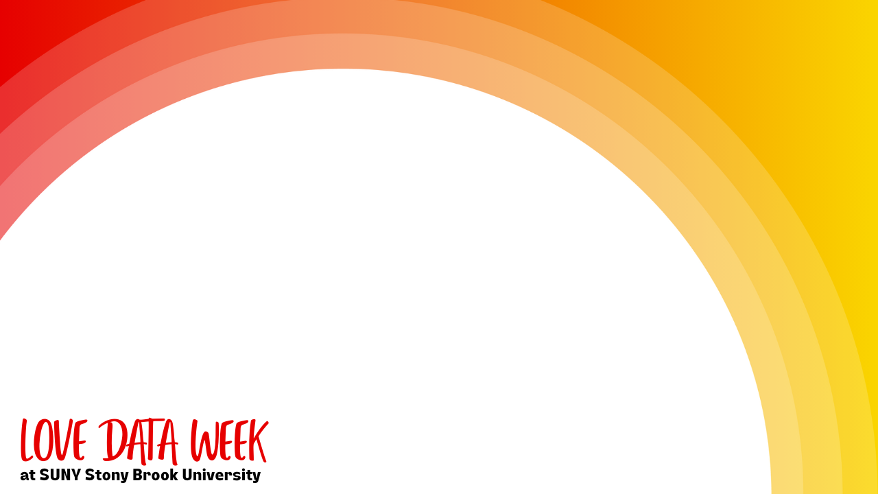 LSW SBU Gradient Orange and pink ombre Zoom Background that reads: Love Data Week, at SUNY Stony Brook University